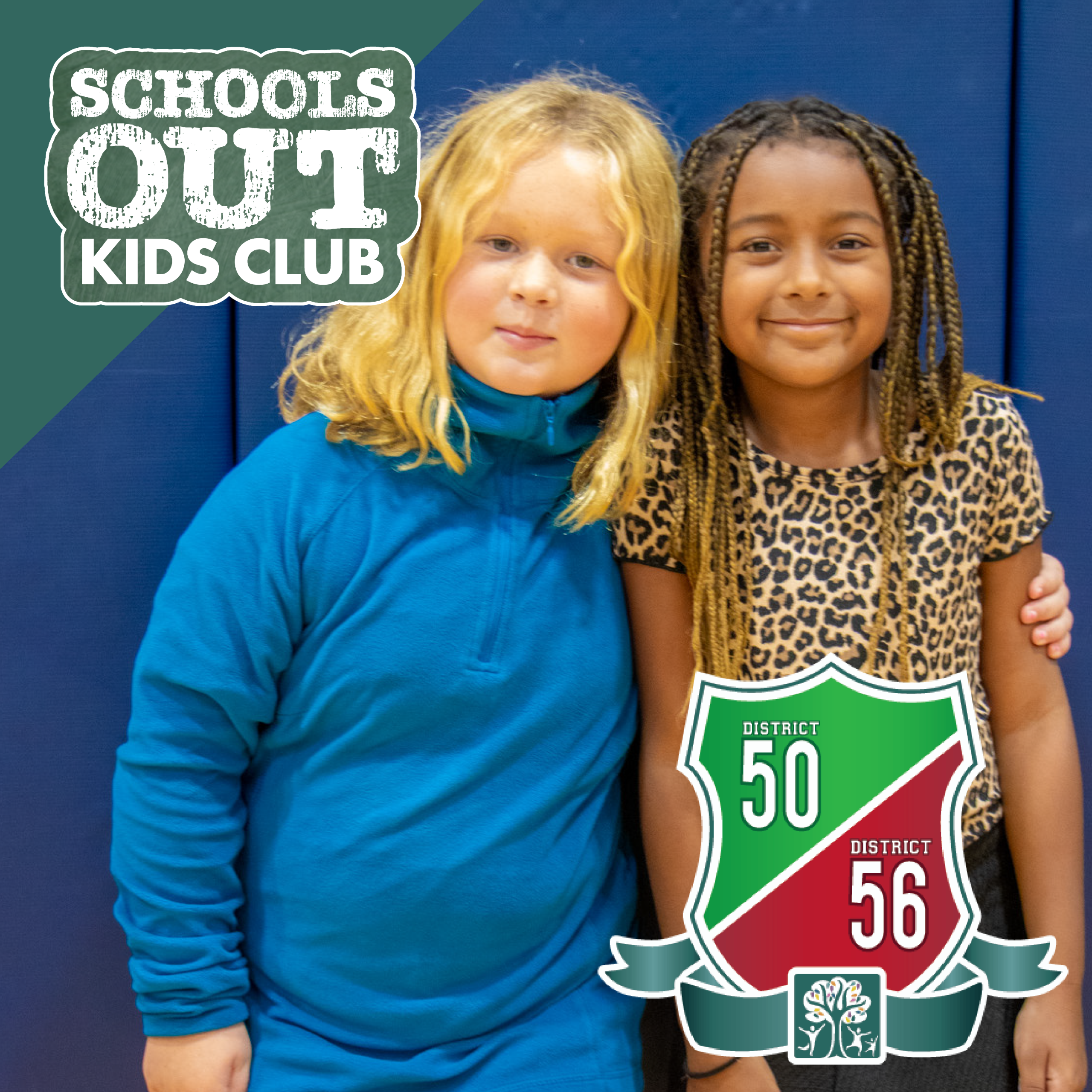 GPD2026 Schools Out Kids Club Calendar District 50 & 56 1080 x 1080